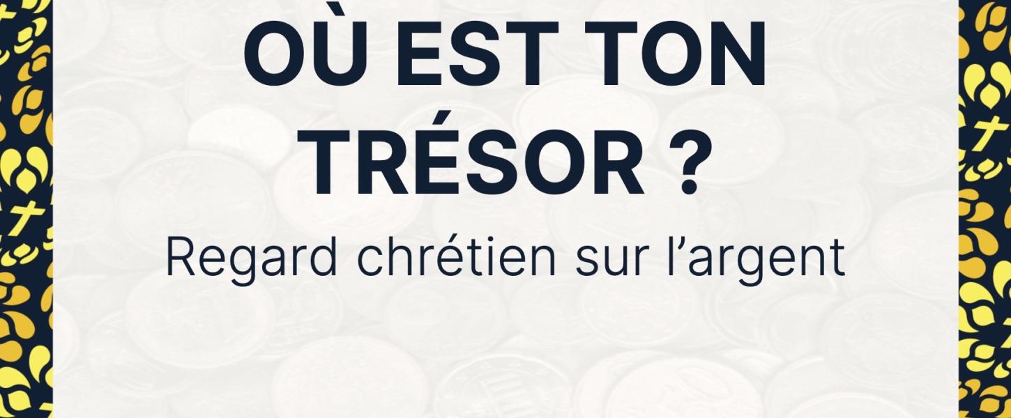 OU est ton trésor